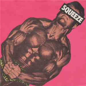 Squeeze  - Take Me I'm Yours