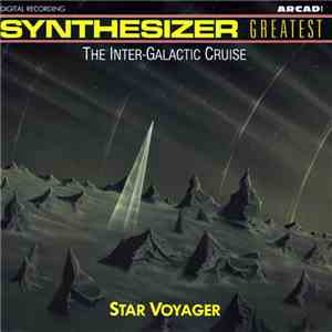 Star Voyager - Synthesizer Greatest - The Inter-Galactic Cruise