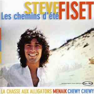 Steve Fiset - Les Chemins D'Été