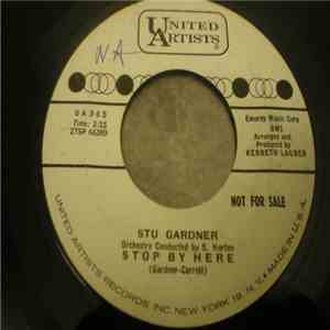 Stu Gardner - Stop By Here / Cum-Boo-Ya