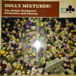 The Ralph Dollimore Orchestra and Chorus - Dolly Mixtures!