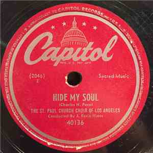 The St. Paul Church Choir Of Los Angeles - Hide My Soul / How Many Times