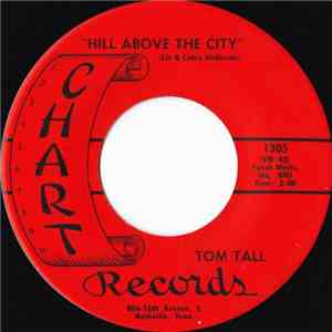 Tom Tall  - Hill Above The City