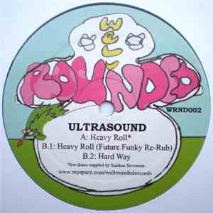 Ultrasound  - Heavy Roll / Hard Way