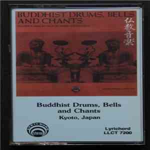 Unknown Artist - Buddhist Drums, Bells And Chants