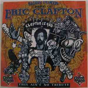 Various - Blues Power: Songs Of Eric Clapton (This Ain't No Tribute)
