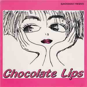 Various - Chocolate Lips