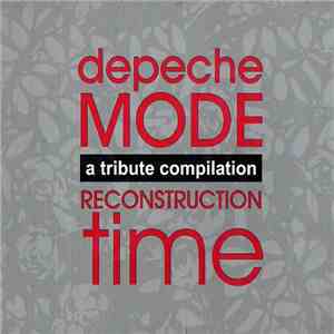 Various - Depeche Mode - Reconstruction Time: A Tribute Compilation