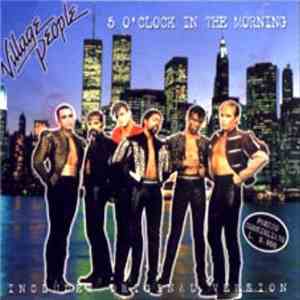 Village People - 5 O'Clock In The Morning