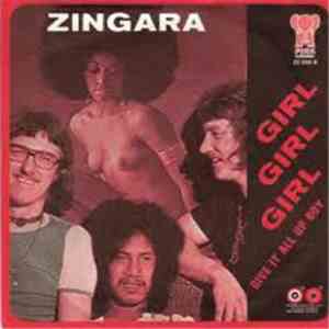 Zingara - Girl, Girl, Girl / Give It All Up Boy