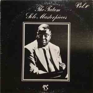 Art Tatum - The Tatum Solo Masterpieces, Vol. 10