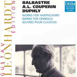 Balbastre / A.L. Couperin / Duphly - Gustav Leonhardt - Works For Harpsicho ...
