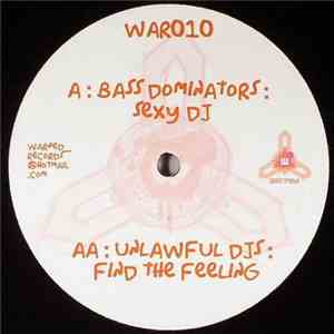 Bass Dominators / Unlawful DJ's - I Am 10