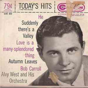 Bob Carroll With Alvy West And His Orchestra - Today's Hits