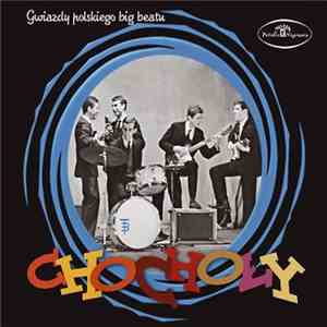 Chochoły - Gwiazdy Polskiego Big Beatu