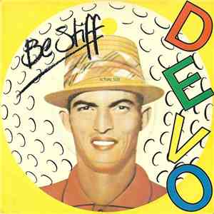 Devo - Be Stiff