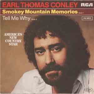 Earl Thomas Conley - Smokey Mountain Memories