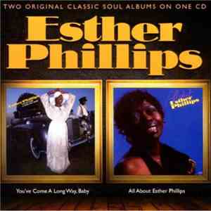 Esther Phillips - You've Come A Long Way, Baby / All About Esther Phillips