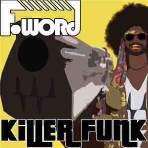 F-Word - Killer Funk