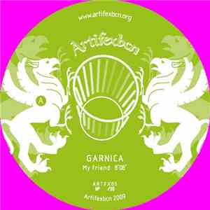 Garnica - My Friend