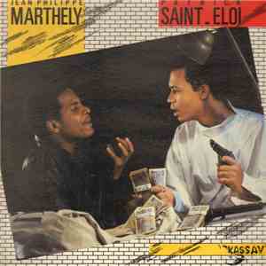 Jean-Philippe Marthely / Patrick Saint-Eloi - Kassav'