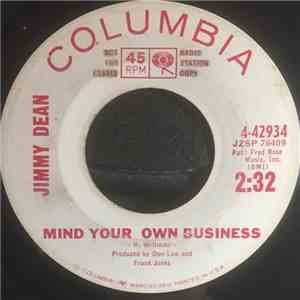 Jimmy Dean - Mind Your Own Business / I Really Don't Want To Know
