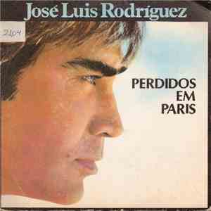 José Luis Rodríguez - Perdidos Em Paris ( Due Come Noi)