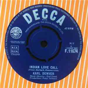 Karl Denver - Indian Love Call / My Melancholy Baby