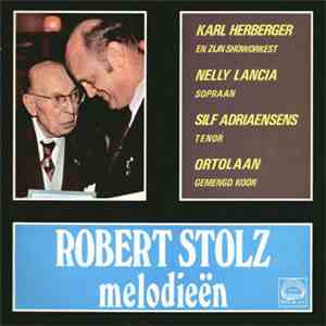 Karl Herberger, Nelly Lancia, Silf Adriaensens, Ortolaan - Robert Stolz Mel ...