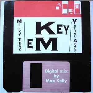 Key eM - Milky Trax / Virtual Space