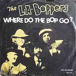 L.A. Boppers - Where Do The Bop Go?