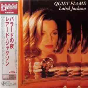Laird Jackson - Quiet Flame