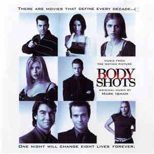 Mark Isham - Body Shots (Music From The Motion Picture)