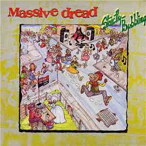 Massive Dread - Strictly... Bubbling
