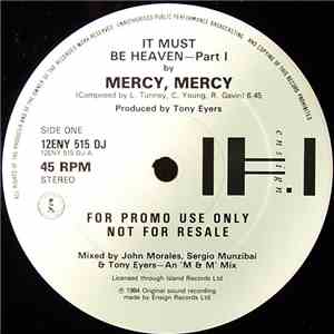 Mercy, Mercy - It Must Be Heaven