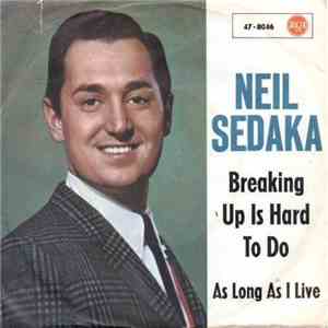 Neil Sedaka - Breaking Up Is Hard To Do