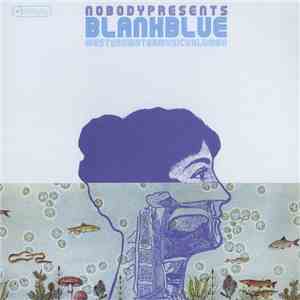 Nobody Presents Blank Blue - Western Water Music Volume II