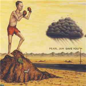 Pearl Jam - Save You