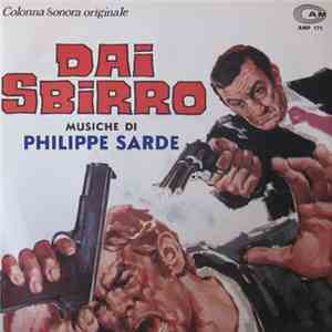 Philippe Sarde - Dai Sbirro