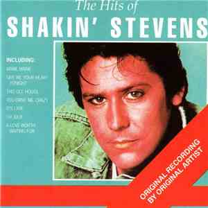 Shakin' Stevens - The Hits Of Shakin' Stevens
