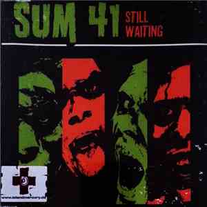 Sum 41 - Still Waiting