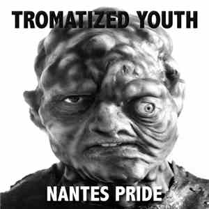 Tromatized Youth - Nantes Pride