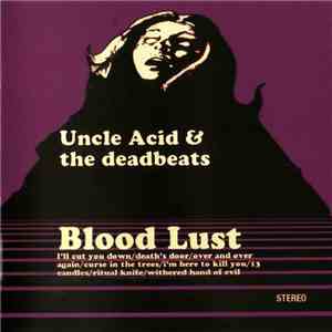 Uncle Acid & The Deadbeats - Blood Lust