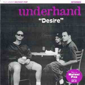 Underhand - Desire