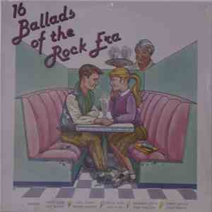 Various - 16 Ballads Of The Rock Era