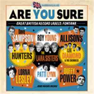 Various - Are You Sure - Great British Record Labels : Fontana