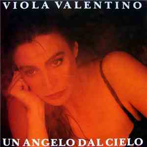 Viola Valentino - Un Angelo Dal Cielo