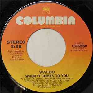 Waldo - When It Comes To You