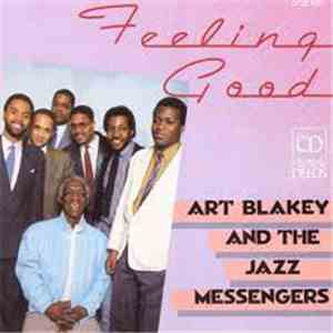 Art Blakey And The Jazz Messengers - Feeling Good