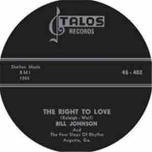Bill Johnson  And The Four Steps Of Rhytm - You Better Dig It/The Right To  ...